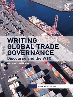 cover image of Writing Global Trade Governance